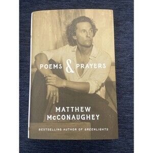 Poems and Prayers by Matthew McConaughey (2025, Hardcover)